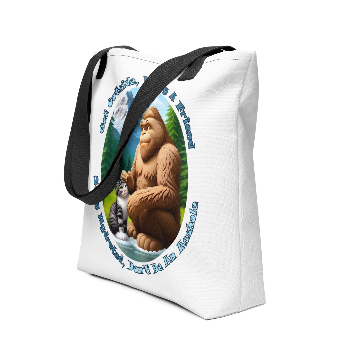 Get Outside, Bring A Friend, Stay Hydrated, Don't Be An Asshole Tote bag