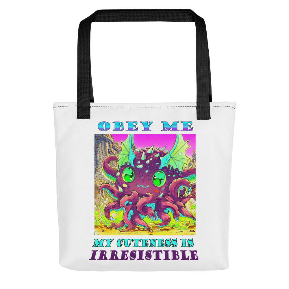 Obey Me, My Cuteness is Irresistible Tote bag