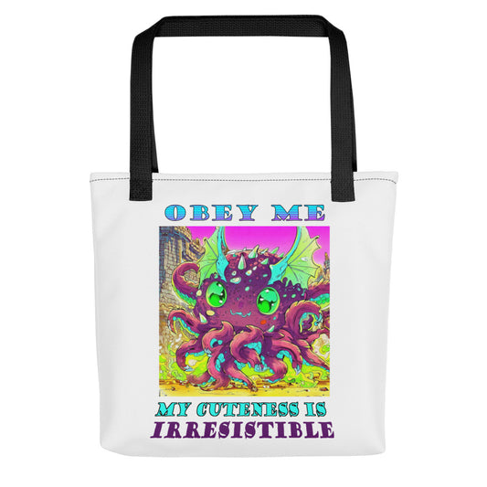 Obey Me, My Cuteness is Irresistible Tote bag