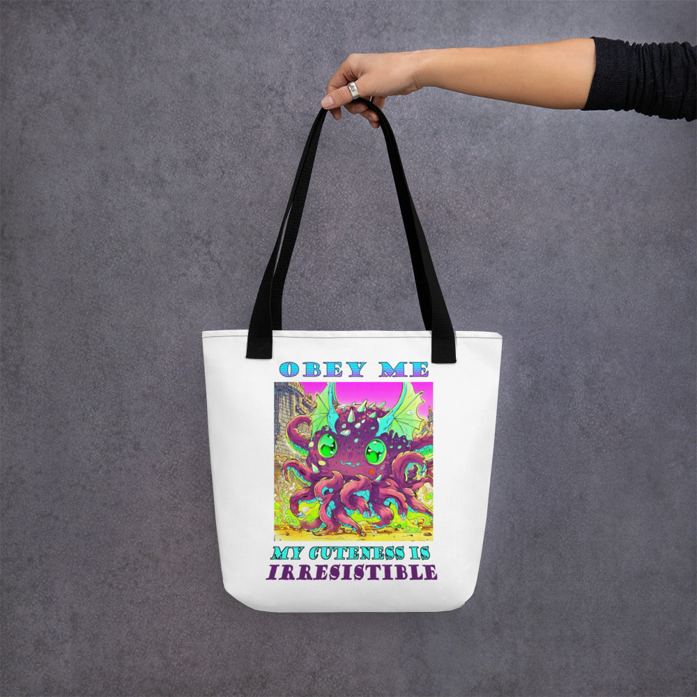 Obey Me, My Cuteness is Irresistible Tote bag