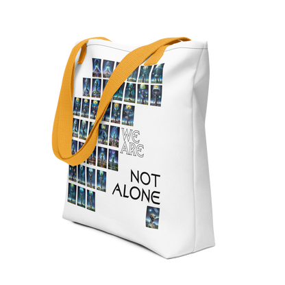 We Are Not Alone Tote bag