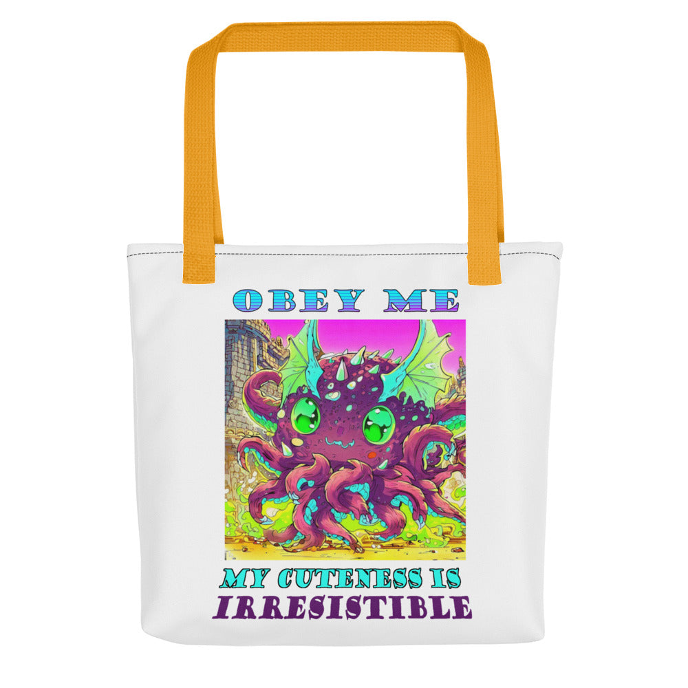 Obey Me, My Cuteness is Irresistible Tote bag