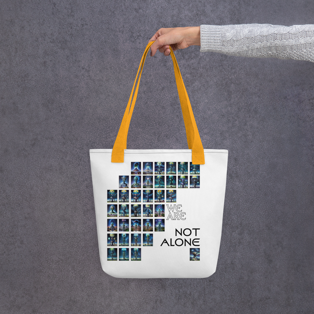 We Are Not Alone Tote bag