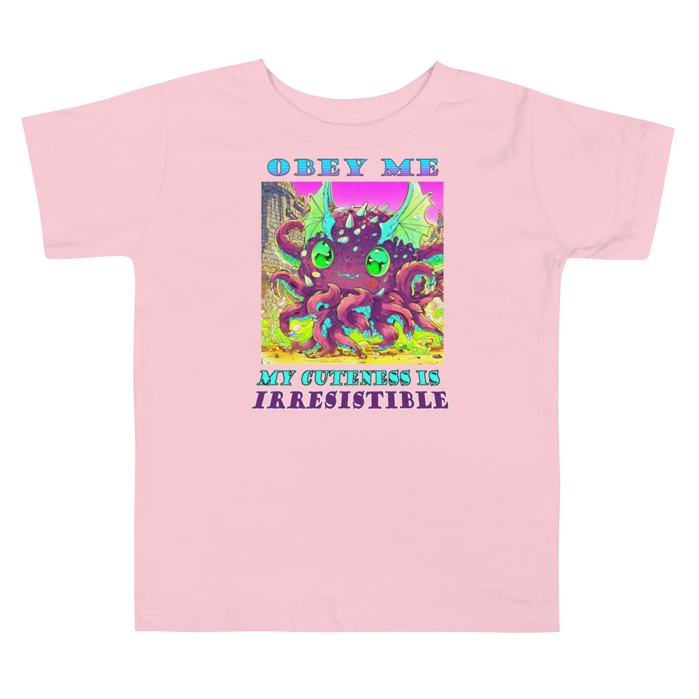 Obey Me, My Cuteness is Irresistible Toddler Short Sleeve Tee