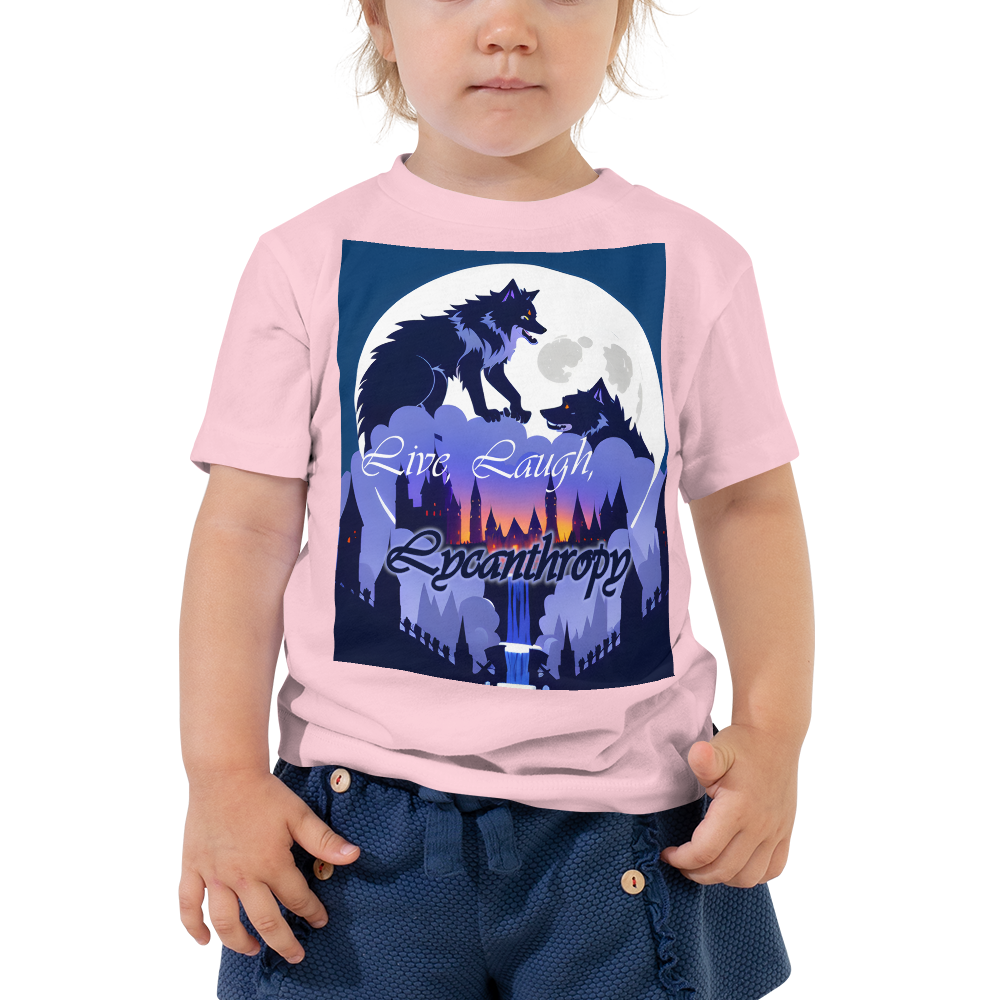 Live, Laugh, Lycanthropy Toddler Short Sleeve Tee