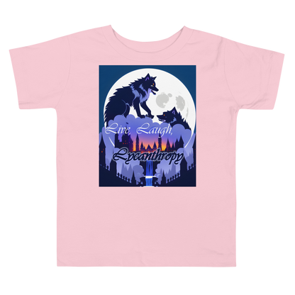 Live, Laugh, Lycanthropy Toddler Short Sleeve Tee