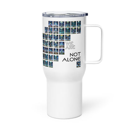 We Are Not Alone Travel mug with a handle