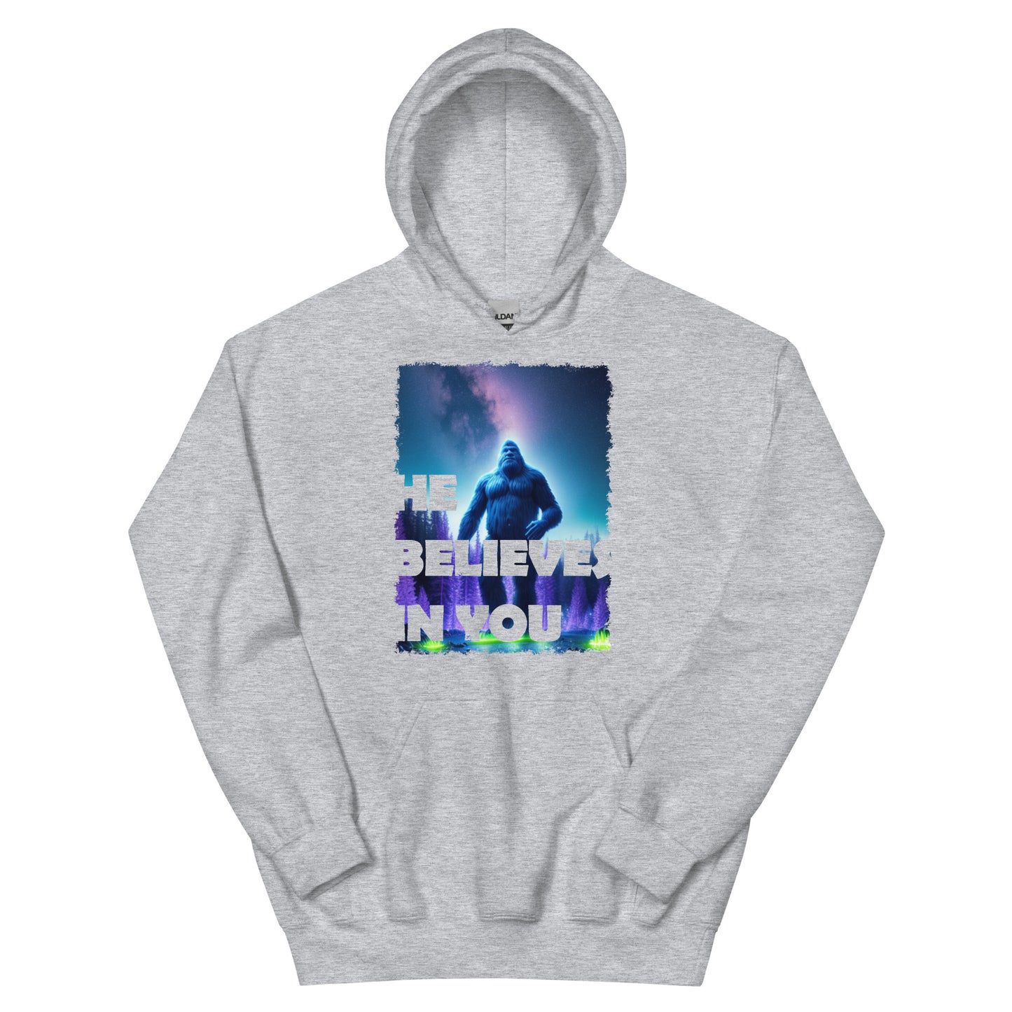 He Believes In You Unisex Hoodie