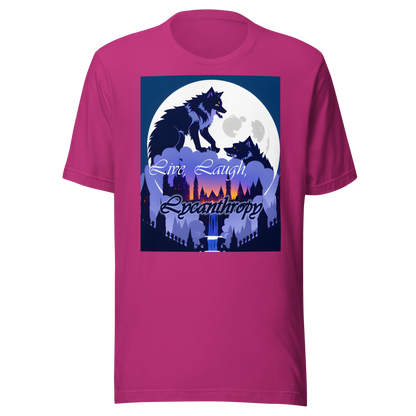 Live, Laugh, Lycanthropy Unisex t-shirt