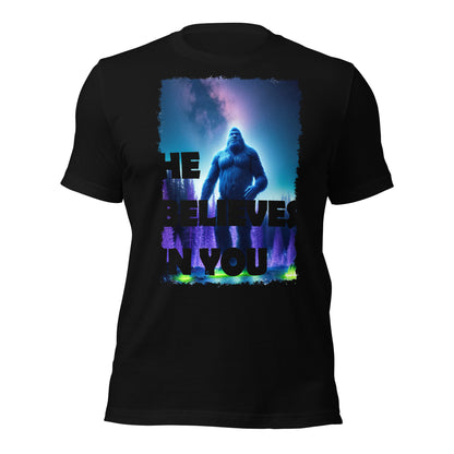 He Believes In You Unisex t-shirt