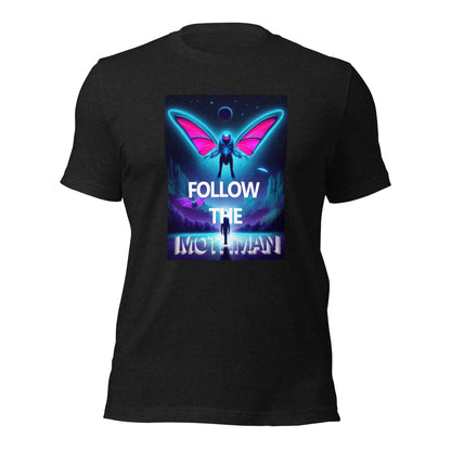 Follow The Mothman Unisex t-shirt