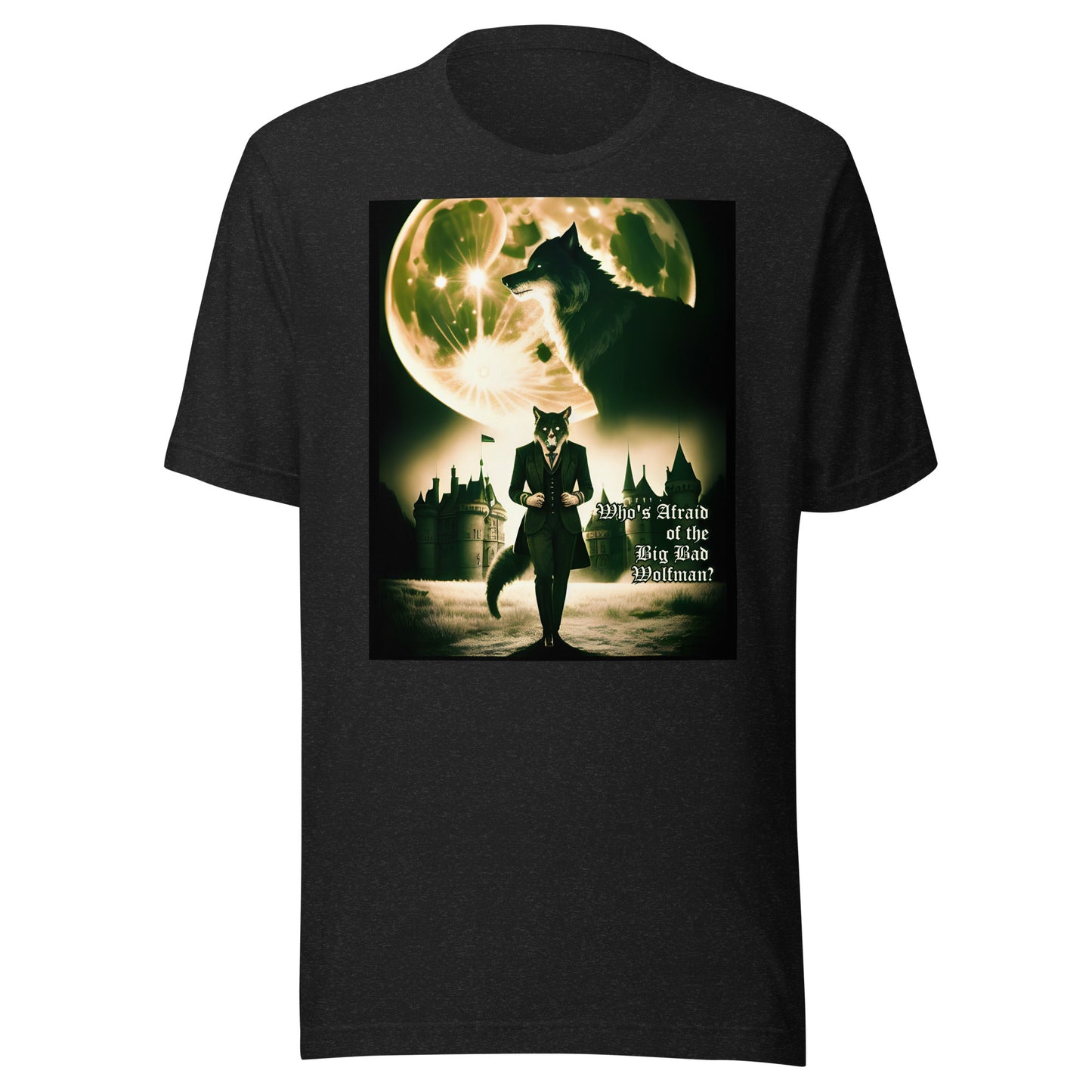 Big Bad Wolfman Unisex t-shirt