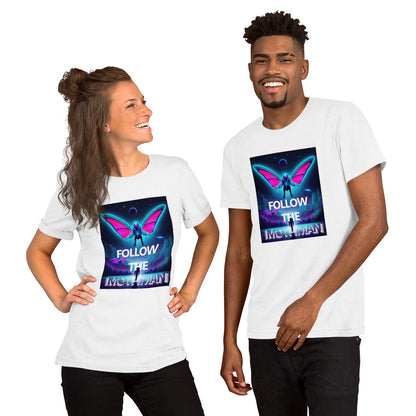 Follow The Mothman Unisex t-shirt