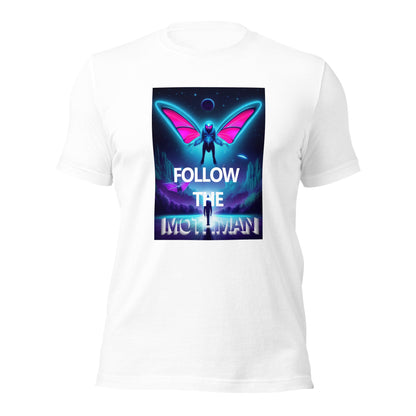 Follow The Mothman Unisex t-shirt