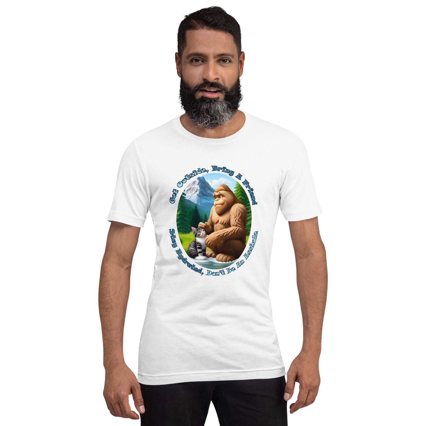 Get Outside, Bring A Friend, Stay Hydrated, Don't Be An Asshole Unisex t-shirt