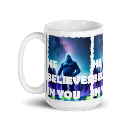 He Believes In You White glossy mug