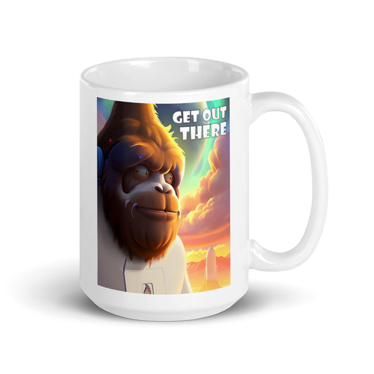 Get Out There White Glossy Mug