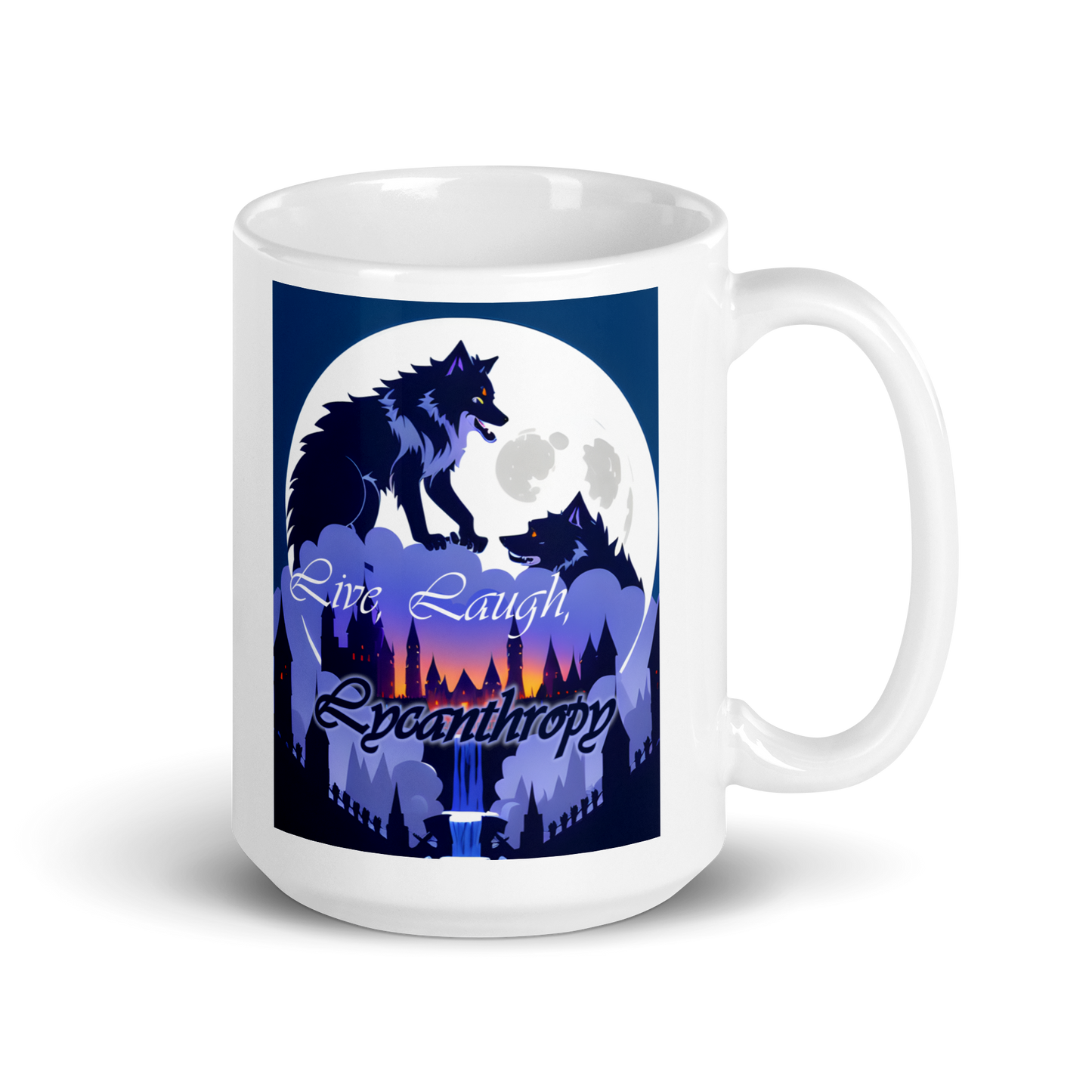 Live, Laugh, Lycanthropy White glossy mug